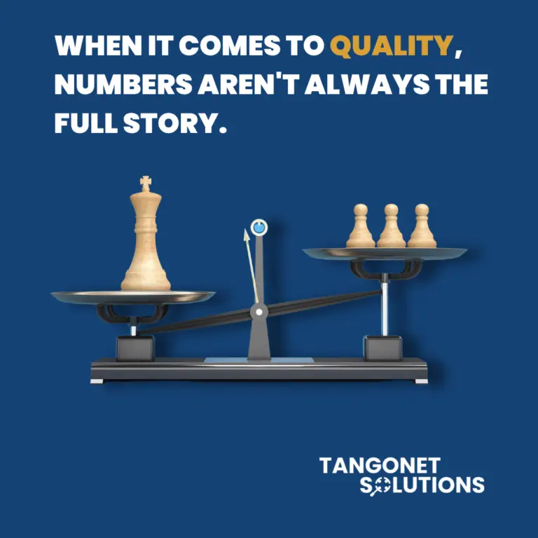 The Tangonet Advantage: When Quality Supersedes Quantity